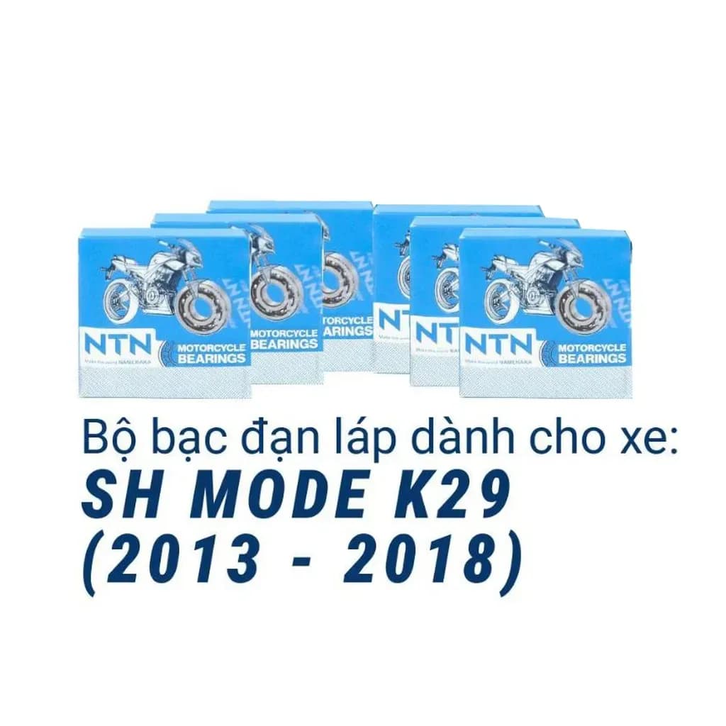 Bộ bạc đạn láp NTN Honda SH Mode K29 đời 2013–2018 gồm 6 cái